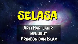 Arti Hari Lahir SELASA Menurut  Primbon dan Islam