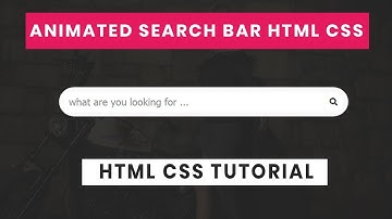 Animated Search box with HTML and CSS | No Javascript or JQuery