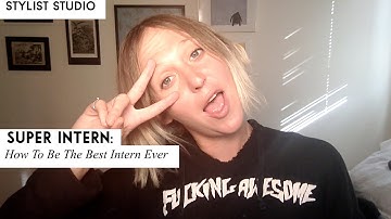 Super Intern: How To Be The Best Intern Ever