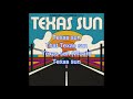 Khruangbin  leon bridges  texas sun lyrics