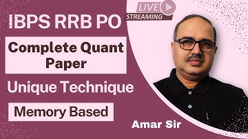Complete Quant Paper | IBPS RRB PO | (Memory Based) | Amar Sir