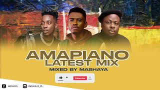 Amapiano Latest Mix | 02 June 2023 | ft. Mas Musiq, Mashaya, Myztro, Kabza De Small, DJ Maphorisa