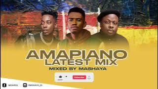 Amapiano Latest Mix | 02 June 2023 | ft. Mas Musiq, Mashaya, Myztro, Kabza De Small, DJ Maphorisa