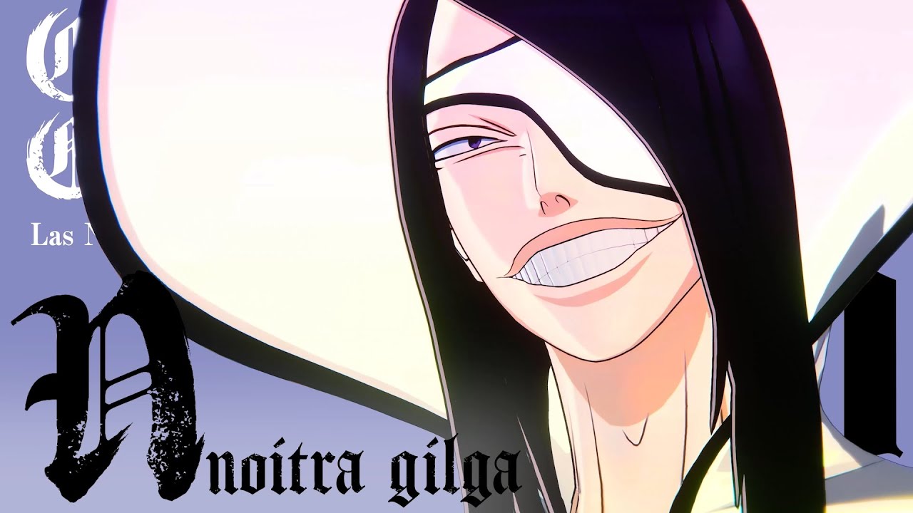 ゆブリーチノイトラ・ジルガ BLEACH Rebirth of Souls」キャラクタームービー #29｜ノイトラ