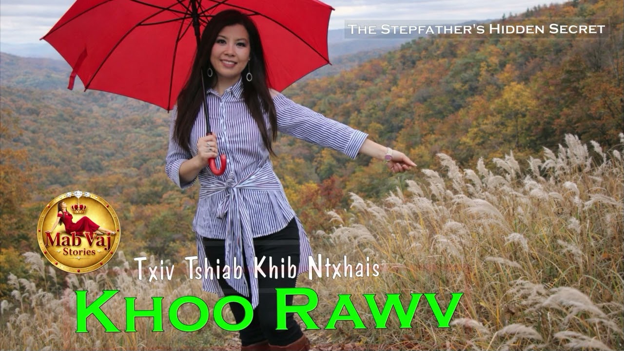 Txiv Tshiab Khib Ntxhais Khoo Rawv~02/20/2026~