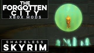 The Forgotten City - Part 2 - Shapeless Skyrim Xbox One Mods (Ep. 148)