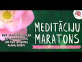 Meditciju maratons dzves elpa 2019 septembris