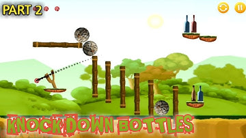 KNOCK DOWN BOTTLES GAMEPLAY | FUNNY GAME WITH NEW CHALLENGES PART 2