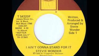 Stevie Wonder.  I ain&#39;t gonna stand for it .  1980.