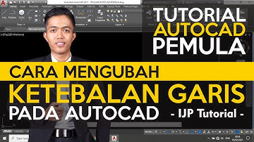 Cara Mengubah KETEBALAN GARIS pada AUTOCAD