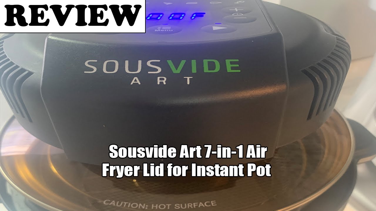 Sousvide Art 7-in-1 Instant Pot Air Fryer Lid 8 qt, 7 Presets - Instant Pot  Pressure Cooker Attachment - Cooking Pots - Airfyer Accessories Combo
