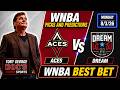 WNBA Pick - Las Vegas Aces vs Atlanta Dream Prediction, 8/3/2026 Best Bets, Odds & Betting Tips
