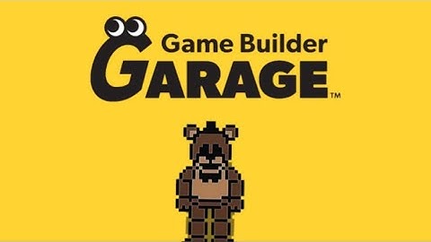 They really made FNAF in Game Builder Garage