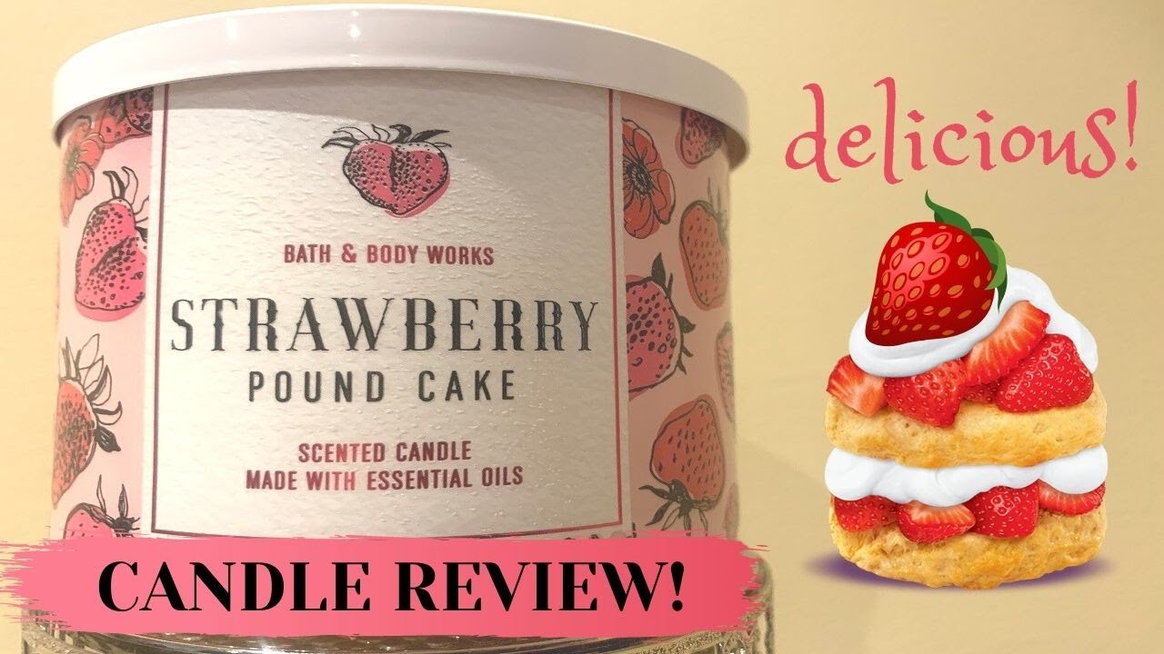Strawberry Pound Cake Candle Review Bath & Body Works YouTube