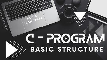 Basic Structure of a C program | Programming in C | KTU | Module 2