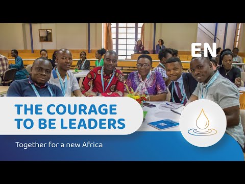 Together for a new Africa: the courage to be leaders