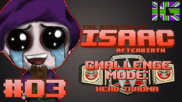 The Binding of Isaac: Afterbirth - Challenge Mode #3: Head Trauma