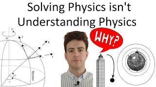 Solving Physics Isn’t Understanding Physics