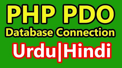 PHP  PDO Database connection Urdu/Hindi