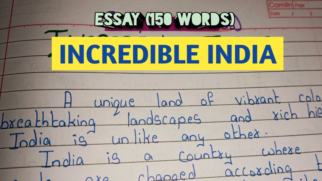 incredible india essay in english 150 words