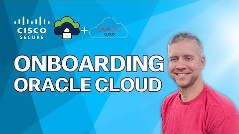 Cisco Secure Multicloud Defense - Oracle Cloud Infrastructure (OCI) Onboarding