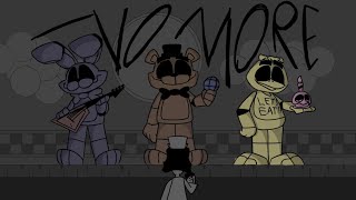 No More [FNAF Song Animation]