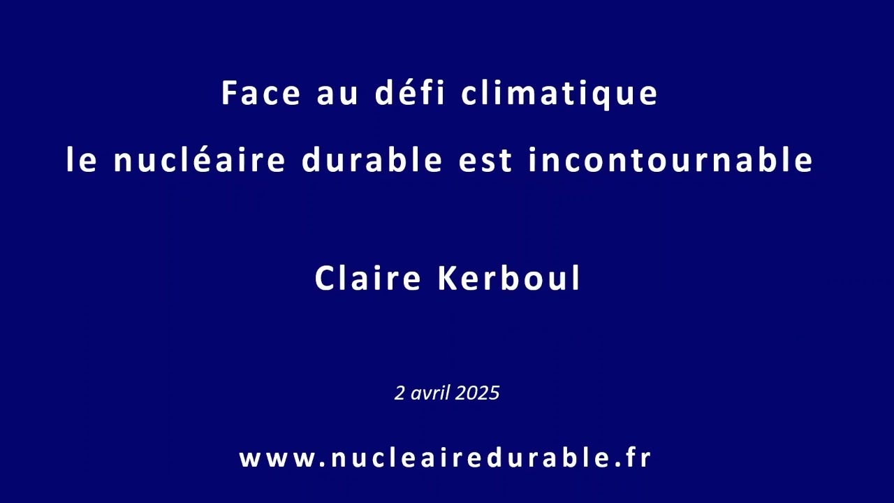 Face au défi climatique le nucléaire durable est incontournable