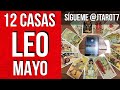 LEO GRAN SORPRESA A TU VIDA TREMENDO MES PARA TI LECTURA 12 CASAS MAYO 2021 TAROT PREDICCIONES