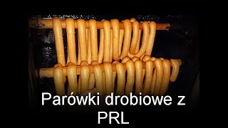 Parówki drobiowe z PRL własnej roboty jak za dawnych lat.