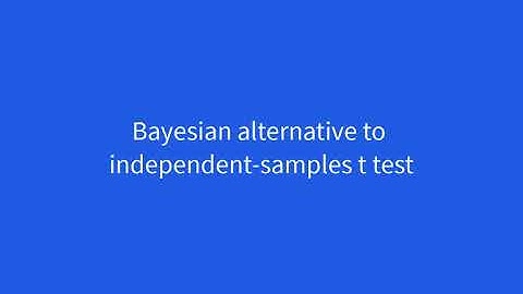 Step By Step guide 6: Bayesian alternatives to one-sample t test and independent-samples t test