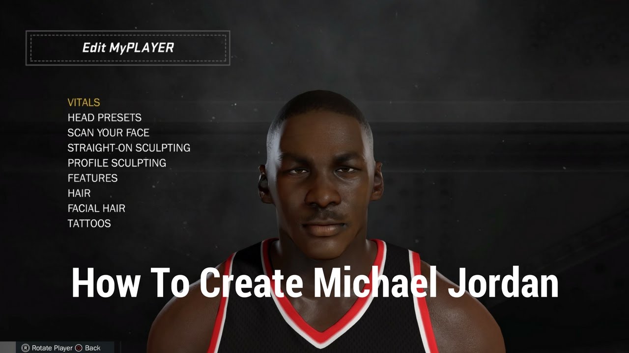 NBA 2K17 - HOW TO CREATE MICHAEL JORDAN 