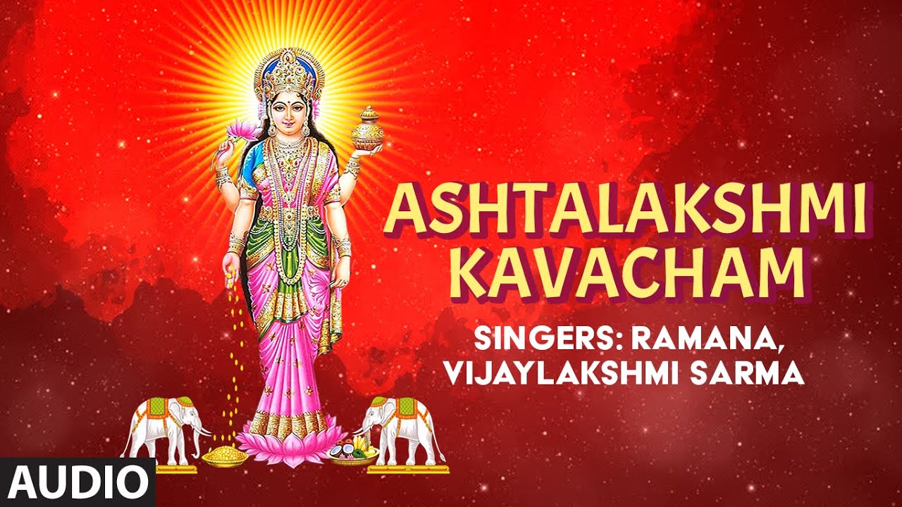 Ashtalakshmi Kavacham   Audio Song  RamanaVijaylakshmi SarmaN Suryaprakash  Bhakti Sagar Telugu