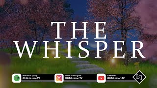 The Whisper Within.  Listening to Your Inner Voice #spirituality #spiritual #lifelessons #life