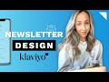 Newsletter design  a stepbystep tutorial in klaviyo