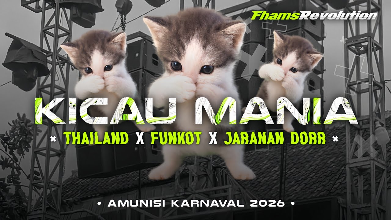 DJ KICAU MANIA V2 - THAILAND STYLE X FUNKOT X JARANAN DOR | FHAMS REVOLUTION