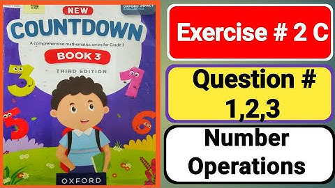 Oxford countdown book3 third edition unit 2|Number Operations|countdown3 exercise 2C|3 class math 2C