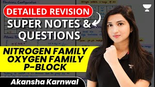 Nitrogen Family | Oxygen Family | P- Block | 15 Days Revision | Akansha Karnwal