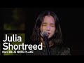 “Julia Shortreed” BLUE NOTE PLACE