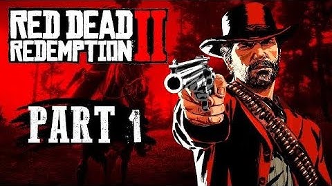 Red Dead Redemption 2 Walkthrough Gameplay Part 1 – INTRO (RDR2 Story Mode)