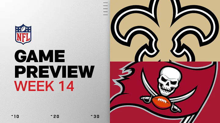 New Orleans Saints vs Tampa Bay Buccaneers | Week 14 Game Preview