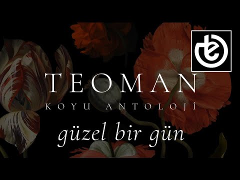 teoman - güzel bir gün (Official Lyric Video)