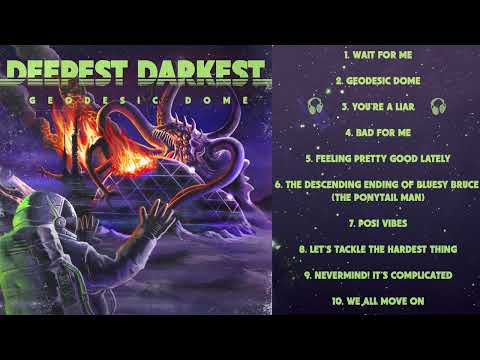 Deepest Darkest - "You're a Liar"
