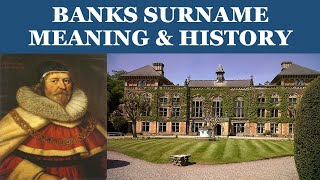 Banks Surname History