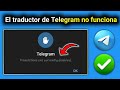 Cómo solucionar el error "Traducción de Telegram no funciona" (2025) | actualmente deshabilitada"