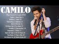 C a m i l o Mix Éxitos 🌟 Grandes éxitos de C a m i l o 2022 🌟 Las mejores canciones de C a m i l o