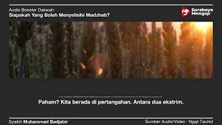 Siapakah Yang Boleh Menyelisihi Madzhab? - Audio Poster