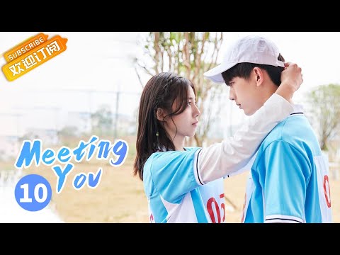 【eng-sub】《meeting-you-谢谢让我遇见你》ep10-starring:-guo-junchen-|-wan-peng【mangotv-drama-english】