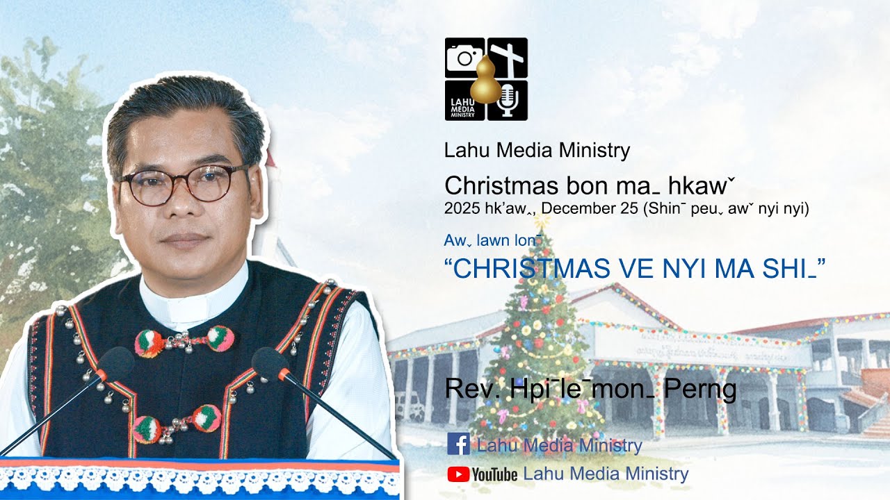 Christmas Bon maˍ hkawˇ (25/12/2025)