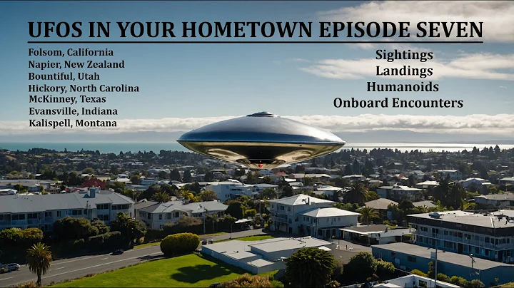 UFOS IN YOUR HOMETOWN: EPISODE SEVEN