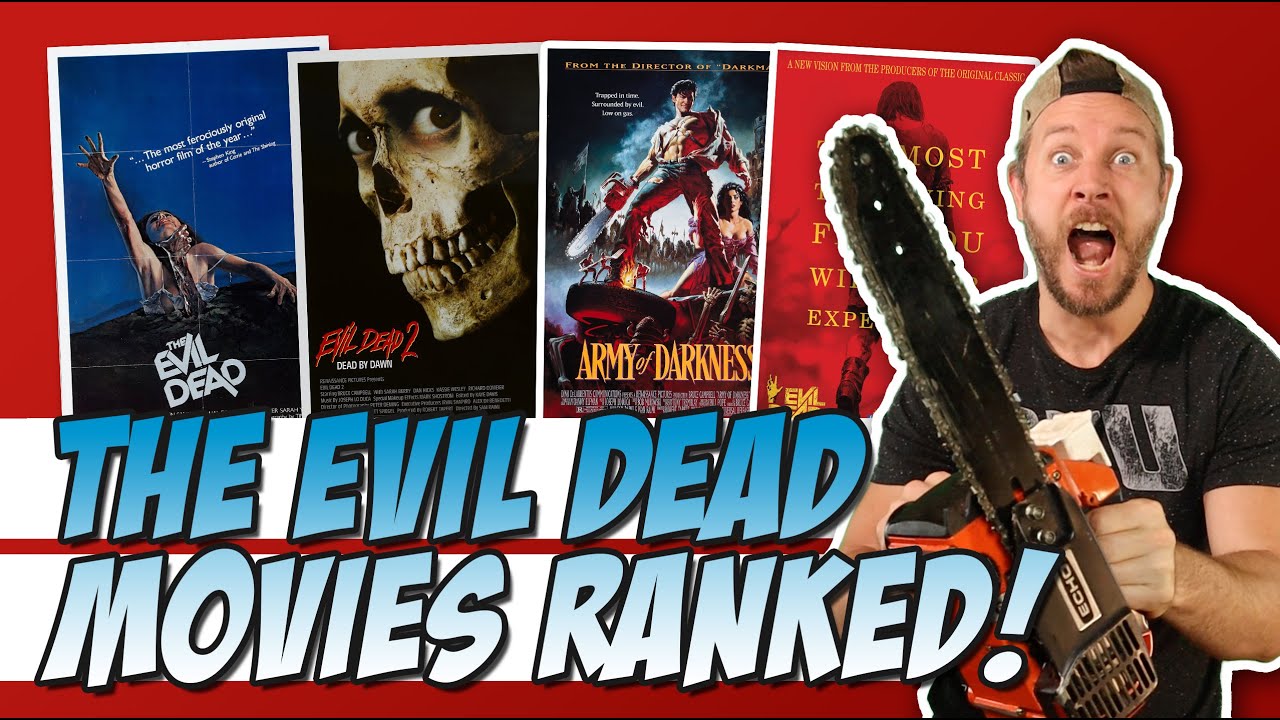 Every Movie and TV Show in the Evil Dead Horror Franchise, Ranked